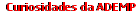 Curiosidades da histria da ADEMP
